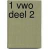 1 vwo deel 2 by Unknown