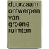 Duurzaam ontwerpen van groene ruimten