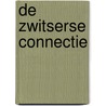 De Zwitserse connectie door Bob Legius