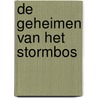 De geheimen van het stormbos door L.D. Lapinski