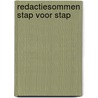 Redactiesommen Stap voor Stap by Manon Van Kreijl