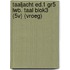 Taaljacht ed.1 gr5 lwb. taal blok3 (5v) (VROEG)