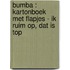 Bumba : kartonboek met flapjes - Ik ruim op, dat is top