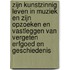 Zijn kunstzinnig leven in muziek en zijn opzoeken en vastleggen van vergeten erfgoed en geschiedenis