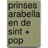 Prinses Arabella en de Sint + pop