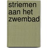 Striemen aan het zwembad by Fiona Gothfield