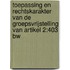 Toepassing en rechtskarakter van de groepsvrijstelling van artikel 2:403 BW