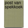 Post van spekkoek door Anneke Groot
