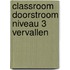 Classroom doorstroom niveau 3 VERVALLEN