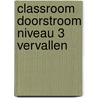 Classroom doorstroom niveau 3 VERVALLEN by Electudevelopment