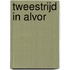 Tweestrijd in Alvor