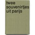 Twee souvenirtjes uit Parijs