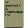 Het weeshuis in de azuurblauwe zee door T.J. Klune