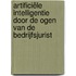 Artificiële intelligentie door de ogen van de bedrijfsjurist
