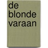 De blonde varaan door Carl Stellweg