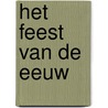 Het feest van de eeuw door Taylor Jenkins Reid