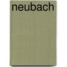 Neubach by Erik Voermans