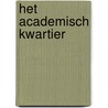 Het Academisch Kwartier by Schrijfklassen Apk Aalst