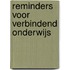 Reminders voor Verbindend Onderwijs