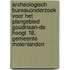 Archeologisch bureauonderzoek voor het plangebied Goudriaan-De Hoogt 18, gemeente Molenlanden