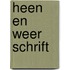 Heen en weer schrift