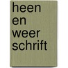 Heen en weer schrift by Manon Ende