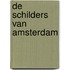 De schilders van Amsterdam