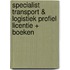 Specialist Transport & Logistiek Profiel licentie + boeken