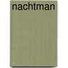 Nachtman door Janneke Holwarda
