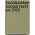 Hoofdstukken sociaal recht