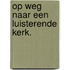 Op weg naar een luisterende Kerk.