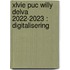 XLVIe PUC Willy Delva 2022-2023 : Digitalisering