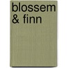 Blossem & Finn door Anja Prosperi
