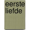 Eerste liefde door Nina Van Immerzeel