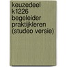 Keuzedeel K1226 Begeleider praktijkleren (Studeo versie) door Savantis