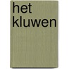 HET KLUWEN door Roland Derveaux