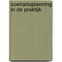 Scenarioplanning in de praktijk