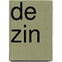 De zin
