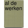 Al de werken door Abraham Hellenbroek
