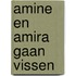 Amine en Amira gaan vissen