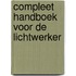 Compleet handboek voor de lichtwerker