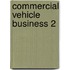 Commercial Vehicle Business 2