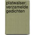 Platwalser: verzamelde gedichten