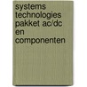 Systems Technologies pakket AC/DC en componenten door Electudevelopment