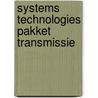 Systems Technologies pakket Transmissie by Electudevelopment