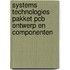 Systems Technologies pakket PCB ontwerp en componenten