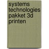 Systems Technologies pakket 3D printen door Electudevelopment
