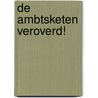 De ambtsketen veroverd! door Klaas Tammes