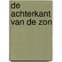 De achterkant van de zon