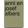 Anni + Josef Albers door Frouke van Dijke